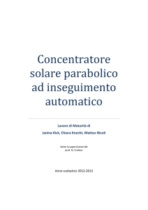 Concentratore solare parabolico ad inseguimento automatico