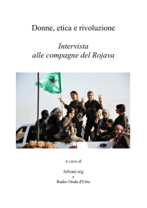 Donne, etica e rivoluzione Intervista alle compagne del Rojava