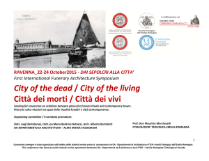 City of the dead / City of the living Città dei morti / Città dei vivi