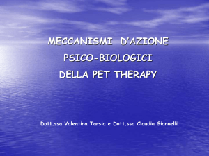MECCANISMI D`AZIONE PSICO-BIOLOGICI DELLA PET THERAPY