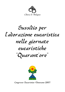 Sussidio per l`adorazione eucaristica nelle giornate eucaristiche