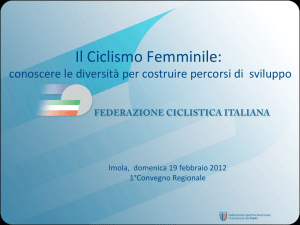 Imola 19 febbraio 2012 Il Ciclismo Femminile