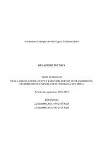 Relazione tecnica - Autorità per l`energia elettrica e il gas