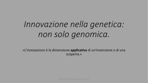 Innovazione nella genetica: non solo genomica.