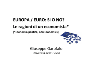 EUROPA / EURO: SI O NO? Le ragioni di un economista*
