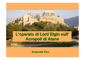 L`operato di Lord Elgin sull` Acropoli di Atene