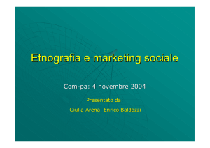 Etnografia e marketing sociale - Marketing sociale e Comunicazione