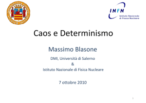 Caos e Determinismo - INFN Gruppo Collegato di Salerno