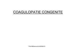 coagulopatie congenite - UnitÃ Funzionale di Ematologia