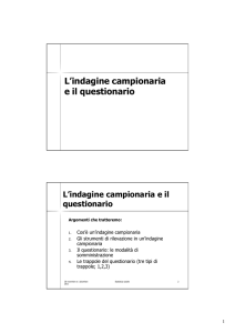 L`indagine campionaria e il questionario