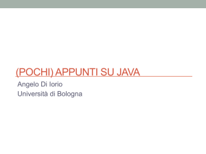 (pochi) appunti su java - Angelo Di Iorio