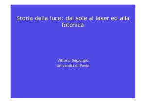 Storia della luce: dal sole al laser ed alla fotonica