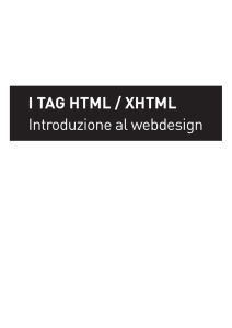I TAG HTML / XHTML Introduzione al webdesign