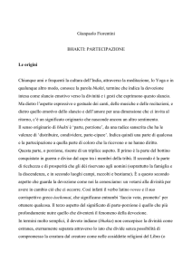 Gianpaolo Fiorentini BHAKTI: PARTECIPAZIONE Le origini