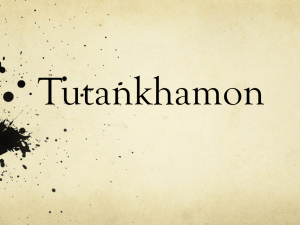 Tutankhamon (presentazione in PwoerPoint) - Zoe e Giada