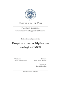 Universit`a di Pisa Progetto di un moltiplicatore analogico CMOS
