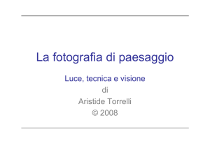 Monotematica Paesaggi - Aristide Torrelli, fotografo fine art