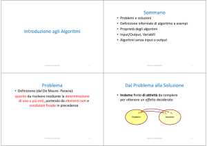 Introduzione agli Algoritmi Sommario Problema Dal Problema alla