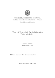 Test di Primalit`a Probabilistici e Deterministici