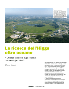 La ricerca dell`Higgs oltre oceano