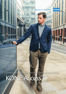 KONE Access™ KONE Access è una soluzione flessibile e