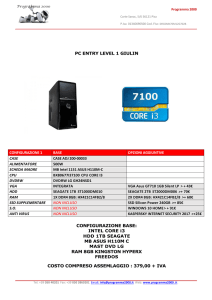 PC ENTRY LEVEL 1 GIULIN CONFIGURAZIONE BASE: INTEL