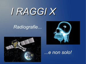 I raggi X dalla scoperta alle applicazioni.