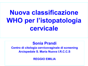 Nuova classificazione WHO per l`istopatologia cervicale