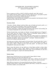 1 L`ECONOMIA OGGI, TRA RICCHEZZA E FELICITA` Spunti emersi