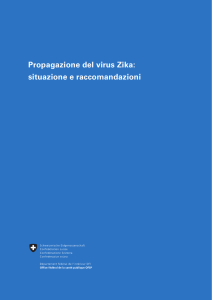 Propagazione del virus Zika: situazione e raccomandazioni