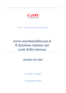www.mandasoldiacasa.it Il database italiano dei costi delle rimesse