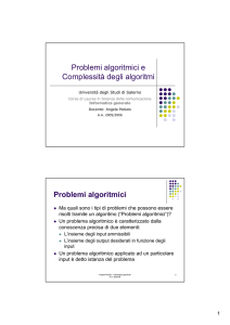 Problemi algoritmici e Complessità degli algoritmi