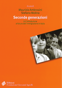 Seconde generazioni. Un`introduzione al futuro dell`immigrazione in