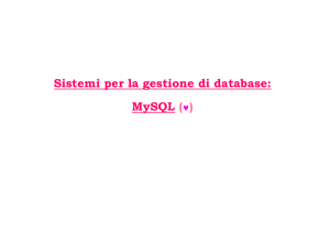 Sistemi per la gestione di database: MySQL (  )