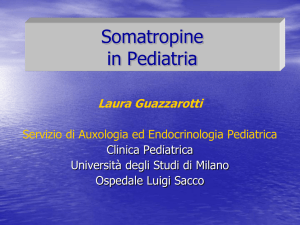 Somatropine in Pediatria - Dr.ssa Laura Guazzarotti