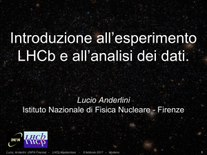 Introduzione all`esperimento LHCb e all`analisi dei dati.