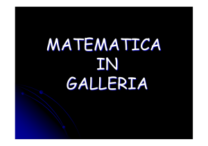 Matematica in galleria - Dipartimento di Matematica