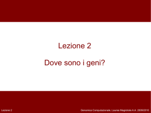 Lezione 2 Dove sono i geni?