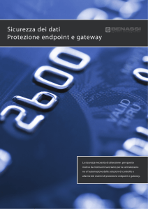 Sicurezza dei dati Protezione endpoint e gateway