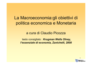 La Macroeconomia:gli obiettivi di politica economica e