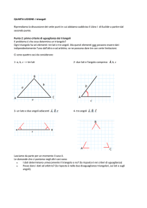 QUARTA LEZIONE: i triangoli Riprendiamo la discussione dei sette