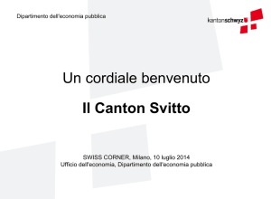 Presentazione Canton Svitto - Camera di Commercio Svizzera in Italia