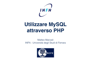 Utilizzare MySQL attraverso PHP - INFN