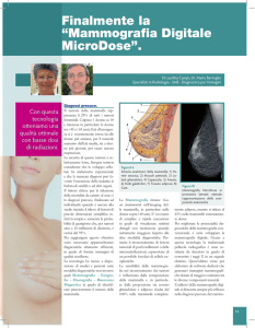 Finalmente la “Mammografia Digitale MicroDose”.