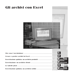 Gli archivi con Excel Gli archivi con Excel