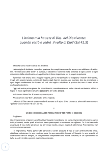 L`anima mia ha sete di Dio, del Dio vivente