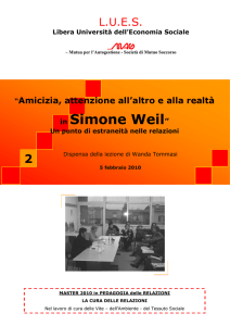 Amicizia, attenzione all`altro e alla realtà in Simone Weil