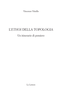 l`ethos della topologia - Casa editrice Le Lettere