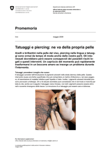 Promemoria Tatuaggi e piercing: ne va della propria pelle