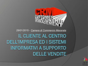 Slide: Il Cliente al Centro dell`Impresa ed i Sistemi Informativi a